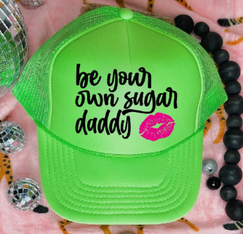 Neon green DTF printed "Be Your Own Sugar Daddy" DoodleBug&
