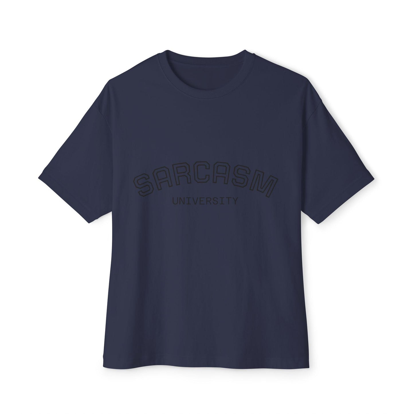 Sarcasm University Tee | Sarcastic College Style T-Shirt