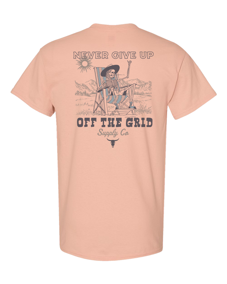 Dusty rose Never Give Up T-shirt by Off The Grid Surplus, featuring bold text and casual fit for everyday wear.