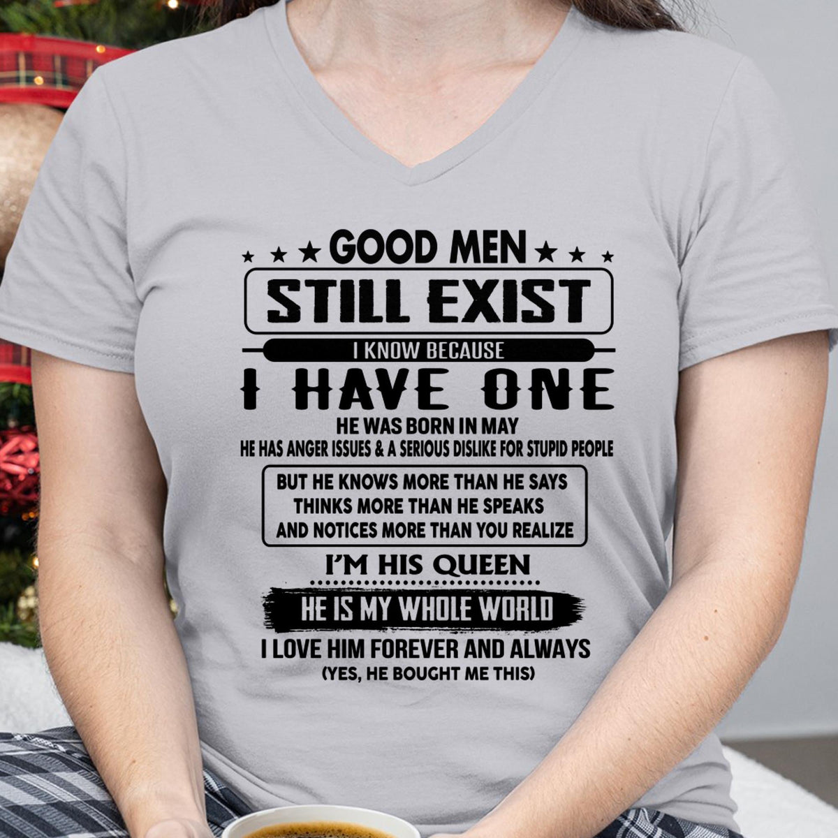 White T-shirt for men with "Good Men Still Exist" print, from TEELUVS.COM, perfect gift for your wife or girlfriend.