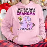 White toddler T-shirt with "Try to Be Good But I Take After Grandma" print, ideal for granddaughters, by TEELUVS.COM.