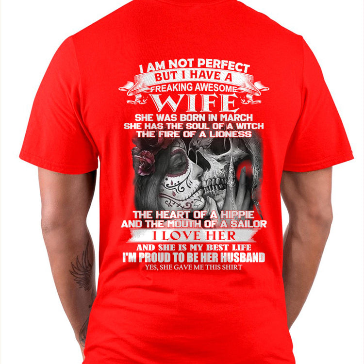 Black T-shirt for husband from wife with "I Am Not Perfect But I Have A Freaking Awesome Wife" text, casual fit, TEELUVS.COM brand.