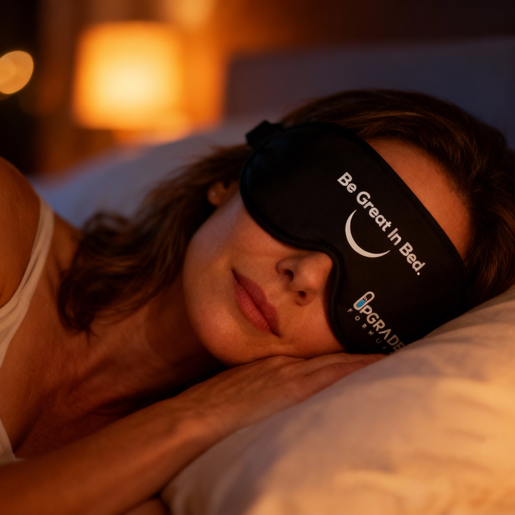 Upgraded Formulas Be Great In Bed Sleep Mask in soft fabric, designed to block light for restful sleep.